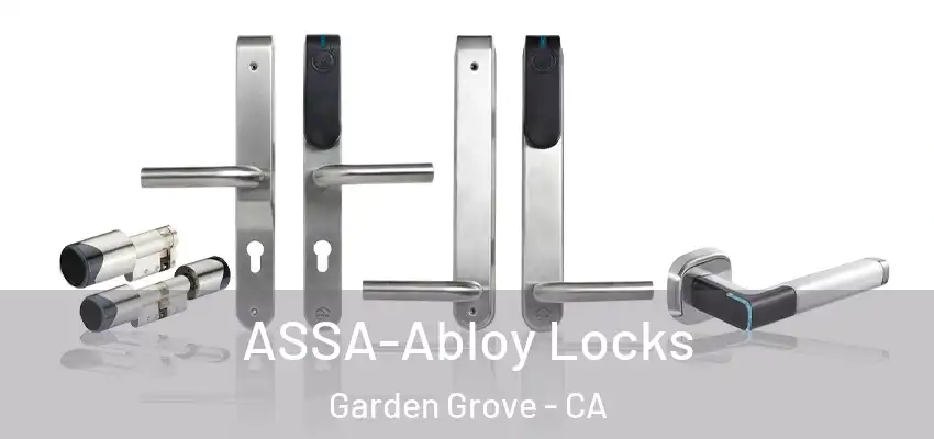 ASSA-Abloy Locks Garden Grove - CA